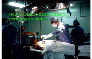 How is Gastric Band Surgery perform