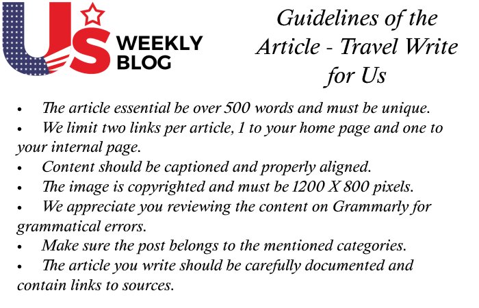 Travel Write for Us Guidelines