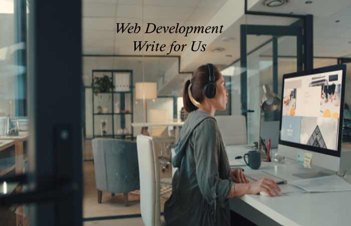 Web Development Write for Us