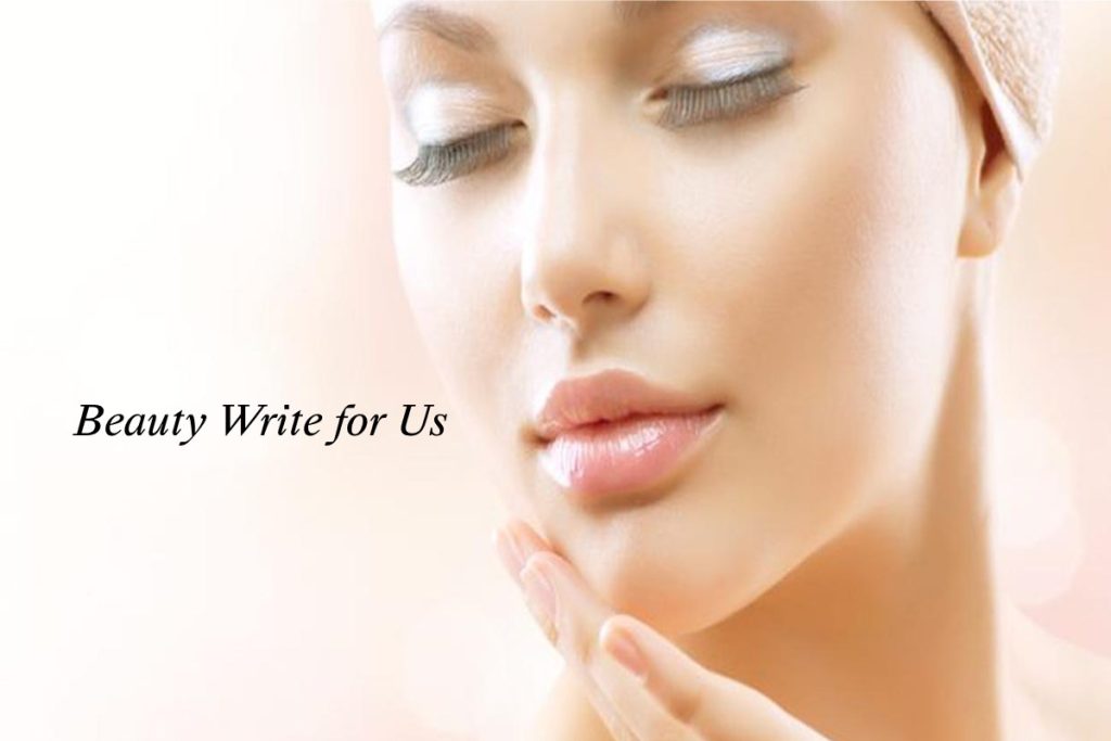 Beauty Write for Us
