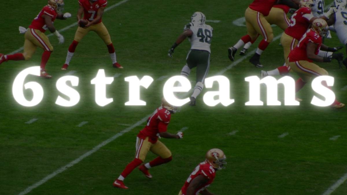 6streams – Website to Watch Sports for Free