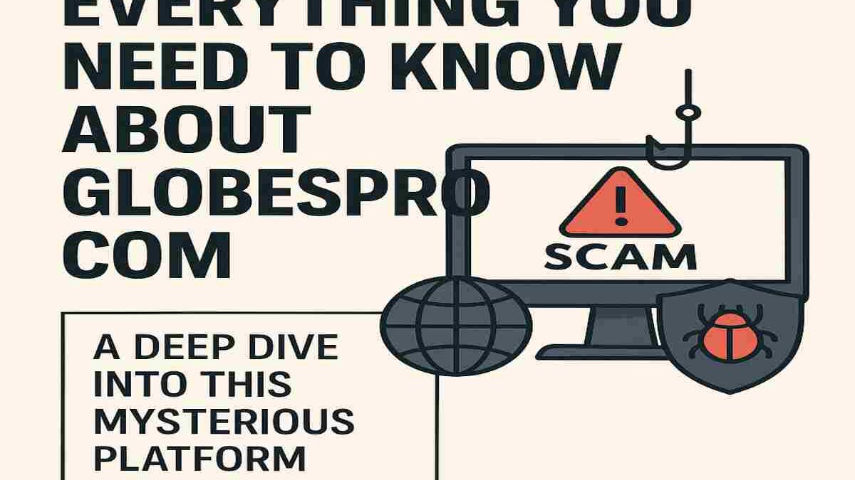 Everything You Need to Know About Globespro Com: A Deep Dive into This Mysterious Platform