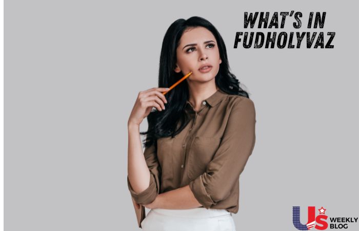 what’s in fudholyvaz? understanding the mystery, online curiosity